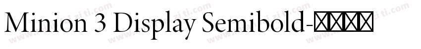 Minion 3 Display Semibold字体转换